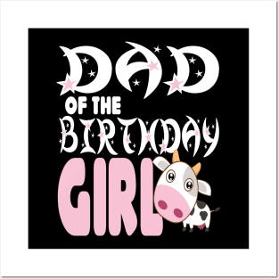 Dad of the birthday for girl Posters and Art